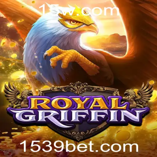 Explorando RoyalGriffin: O Jogo de Estratégia e Aventura com Apostas Emocionantes